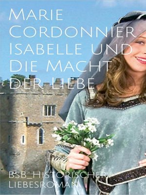 cover image of Isabelle und Die Macht der Liebe